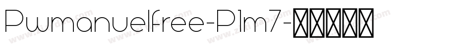 Pwmanuelfree-P1m7字体转换