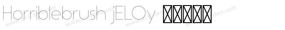 Horriblebrush-jELOy字体转换