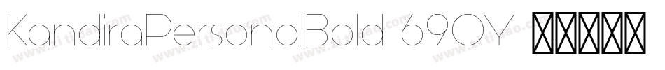 KandiraPersonalBold-69OY字体转换