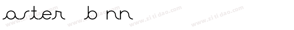 Aster2-B1nn字体转换