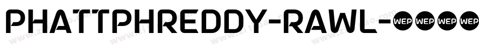 Phattphreddy-RAWl字体转换