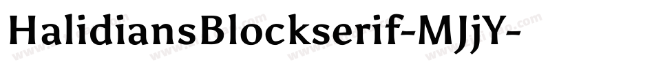 HalidiansBlockserif-MJjY字体转换