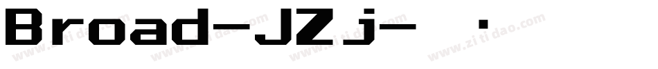 Broad-JZj字体转换 Broad-JZj字体转换
