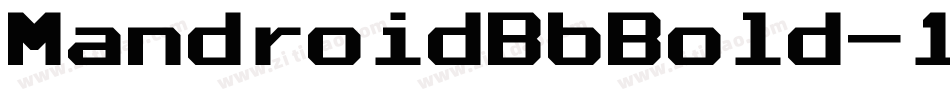 MandroidBbBold-1eZj字体转换