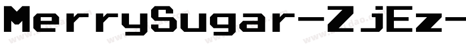 MerrySugar-ZjEz字体转换 MerrySugar-ZjEz字体转换
