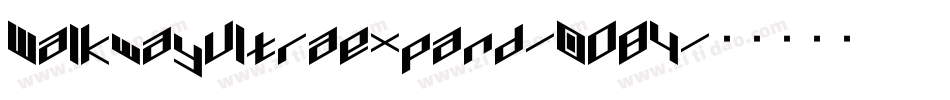 WalkwayUltraexpand-0O84字体转换