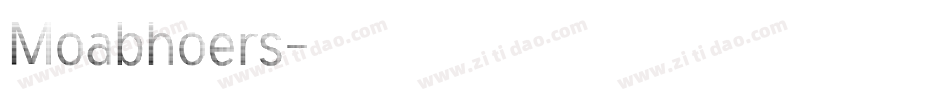 Moabhoers字体转换