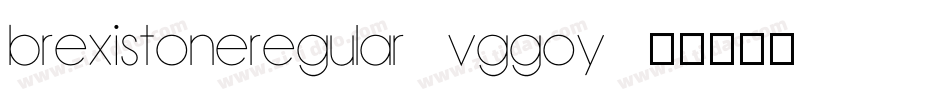 BrexiStoneRegular-VGGOy字体转换