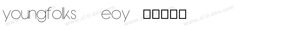 Youngfolks-3eOy字体转换