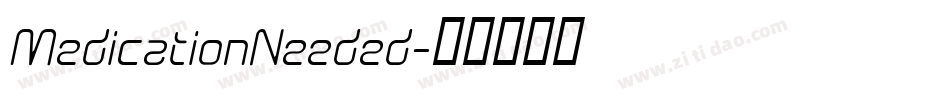 MedicationNeeded字体转换