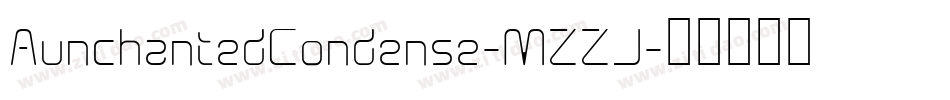 AunchantedCondense-MZZJ字体转换