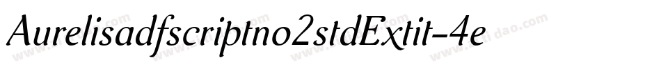 Aurelisadfscriptno2stdExtit-4eXK字体转换