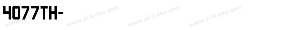 4077TH字体转换