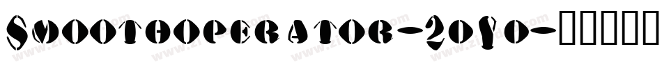 Smoothoperator-2dYd字体转换 Smoothoperator-2dYd字体转换