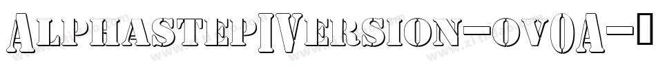 AlphastepIVersion-ov0A字体转换