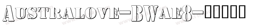 Australove-BWae8字体转换