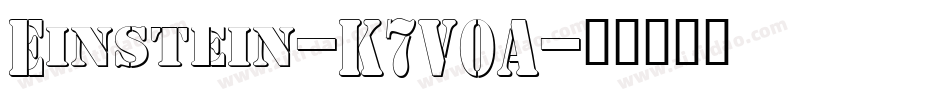 Einstein-K7V0A字体转换