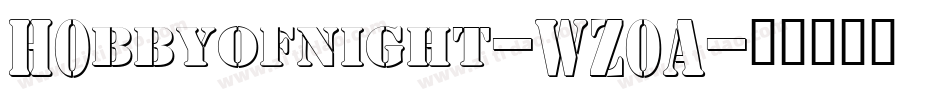 H0bbyofnight-WZ0A字体转换