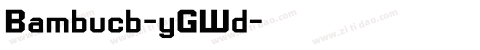 Bambucb-yGWd字体转换