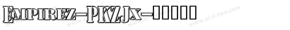 Empirez-PKZJx字体转换