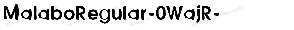 MalaboRegular-0WajR字体转换