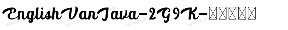 EnglishVanJava-2G9K字体转换