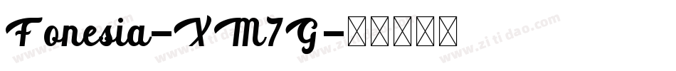 Fonesia-XM7G字体转换