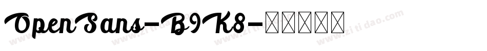 OpenSans-B9K8字体转换