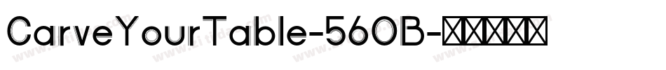 CarveYourTable-56OB字体转换
