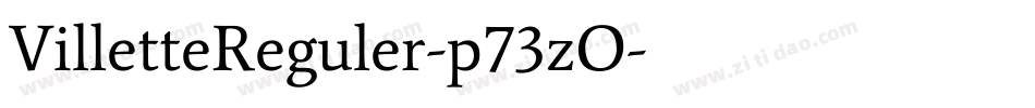 VilletteReguler-p73zO字体转换
