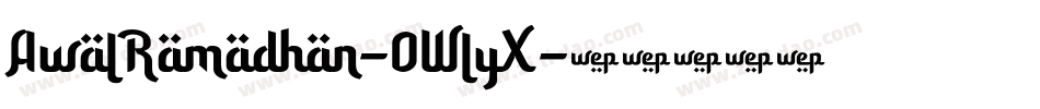 AwalRamadhan-0WlyX字体转换