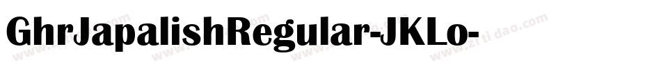 GhrJapalishRegular-JKLo字体转换