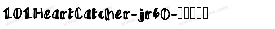101HeartCatcher-jr6O字体转换