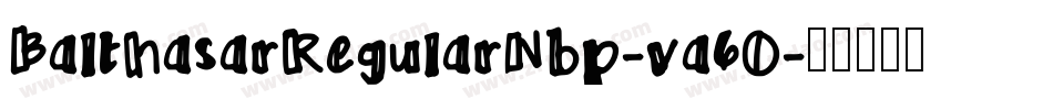 BalthasarRegularNbp-va6O字体转换