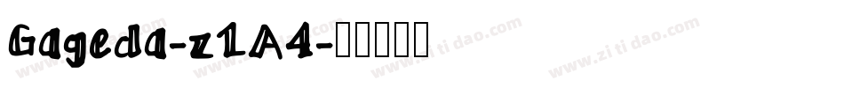 Gageda-z1A4字体转换