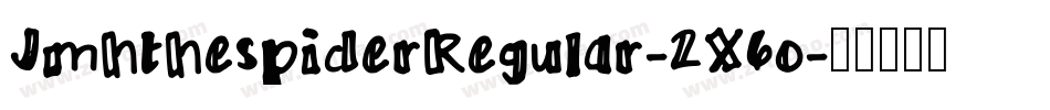 JmhthespiderRegular-2X6o字体转换