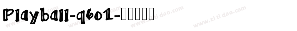 Playball-q6o1字体转换