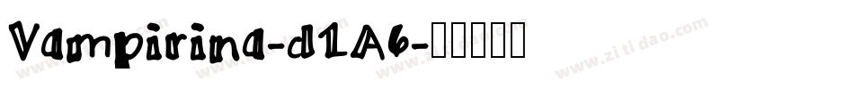 Vampirina-d1A6字体转换 Vampirina-d1A6字体转换