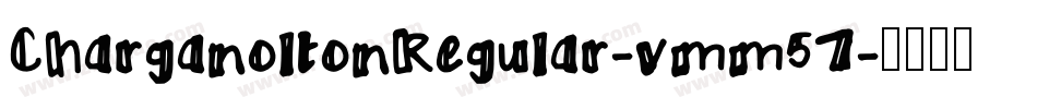 CharganoltonRegular-vmm57字体转换