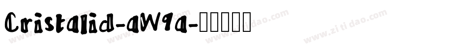 Cristalid-aW9a字体转换