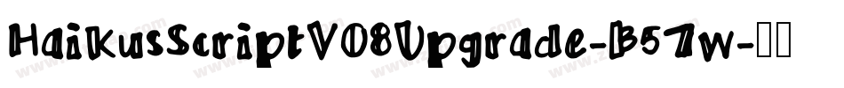 HaikusScriptV08Upgrade-B57w字体转换