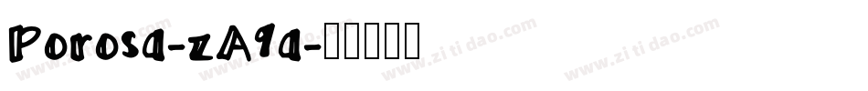Porosa-zA9a字体转换 Porosa-zA9a字体转换
