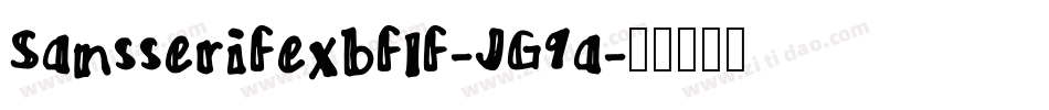 Sansserifexbflf-JG9a字体转换