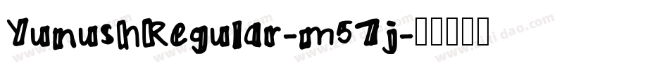 YunushRegular-m57j字体转换 YunushRegular-m57j字体转换