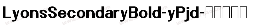 LyonsSecondaryBold-yPjd字体转换