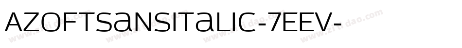 AzoftsansItalic-7EEV字体转换