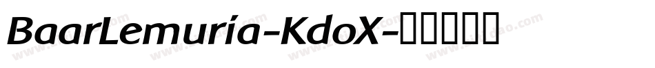 BaarLemuria-KdoX字体转换