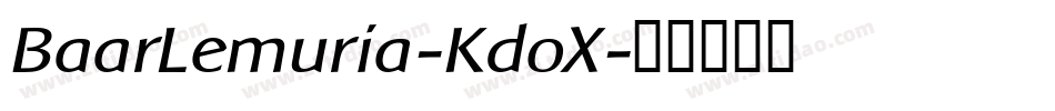 BaarLemuria-KdoX字体转换
