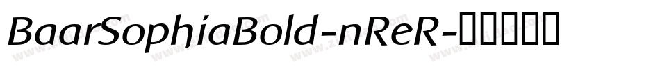 BaarSophiaBold-nReR字体转换