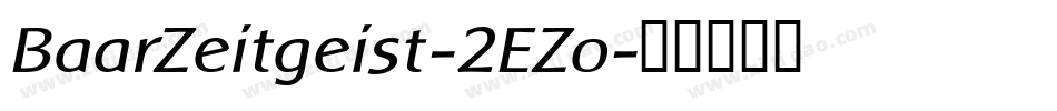 BaarZeitgeist-2EZo字体转换